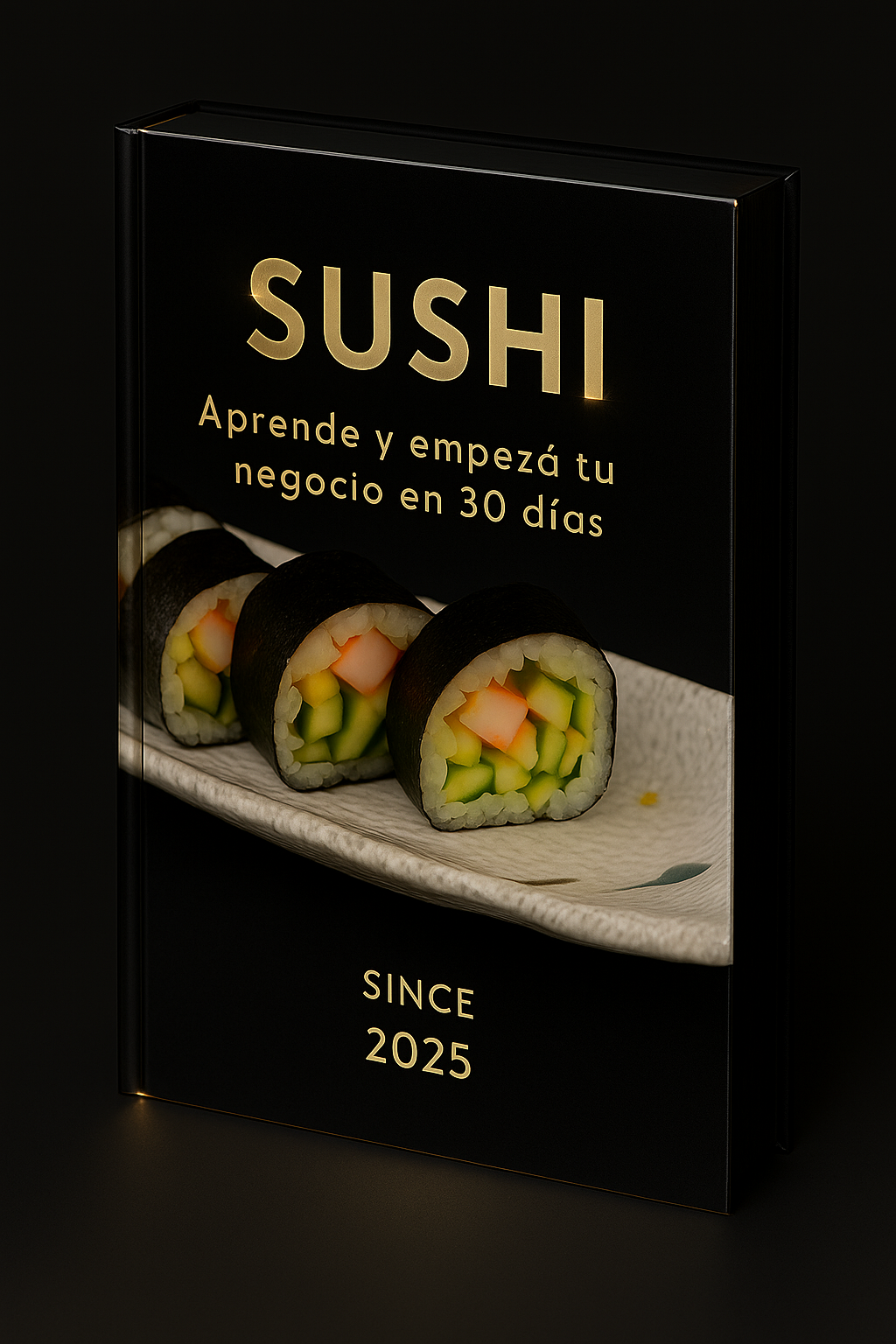SUSHI: APRENDE Y EMPEZÁ TU NEGOCIO EN 30 DIAS